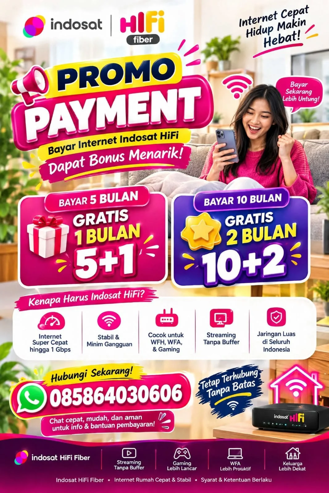 Promo payment Indosat HiFi bayar 5 bulan gratis 1 bulan atau bayar 10 bulan gratis 2 bulan